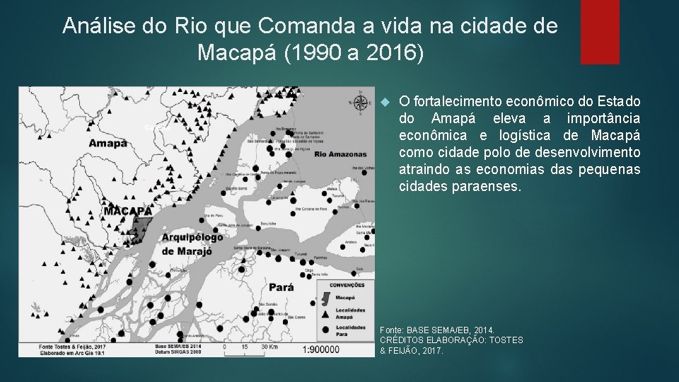 Análise do Rio que Comanda a vida na cidade de Macapá (1990 a 2016)