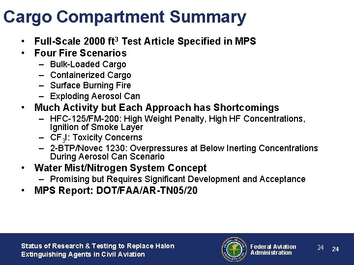 Cargo Compartment Summary • Full-Scale 2000 ft 3 Test Article Specified in MPS •