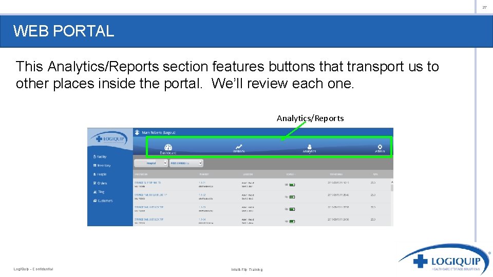 37 WEB PORTAL This Analytics/Reports section features buttons that transport us to other places