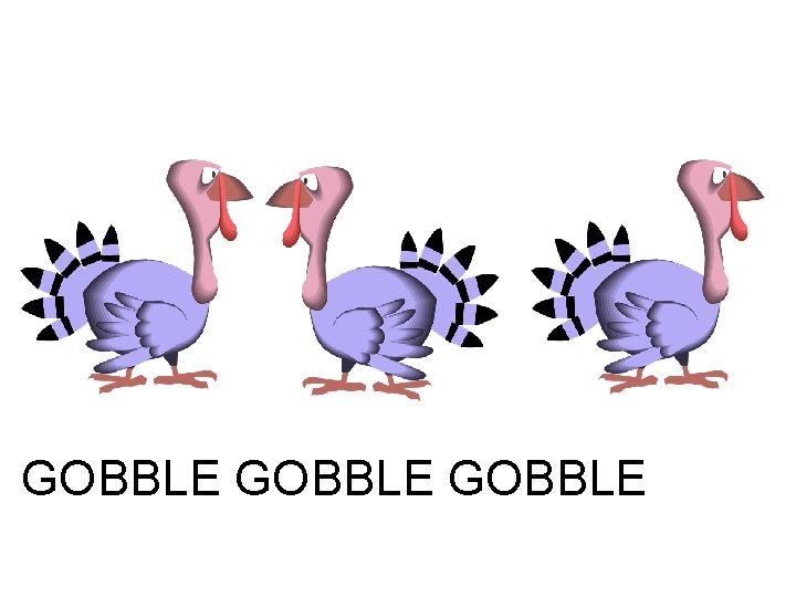 GOBBLE 