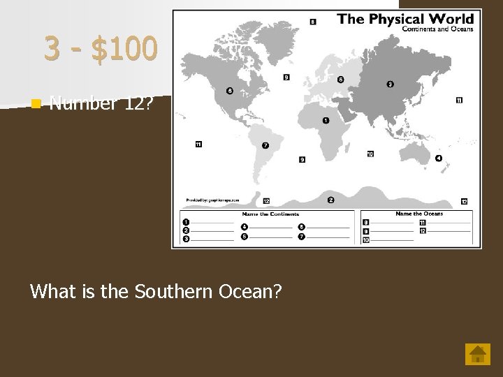 3 - $100 n Number 12? What is the Southern Ocean? 