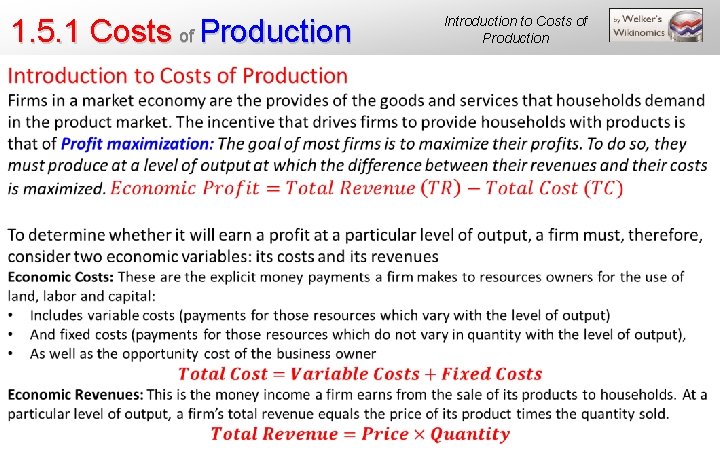 1. 5. 1 Costs of Production Introduction to Costs of Production 
