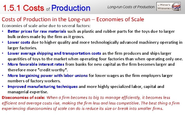 1. 5. 1 Costs of Production Long-run Costs of Production in the Long-run –