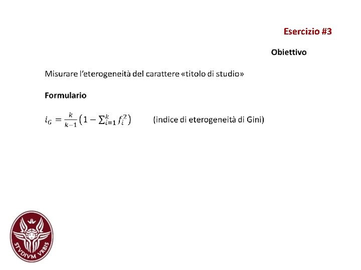 Esercizio #3 Esercizio #3