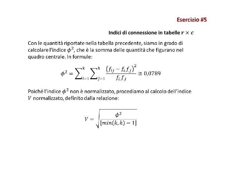 Esercizio #5 Esercizio #5