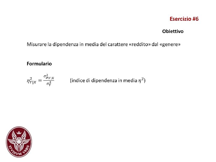 Esercizio #6 Esercizio #6