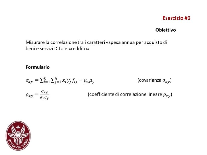 Esercizio #6 Esercizio #6