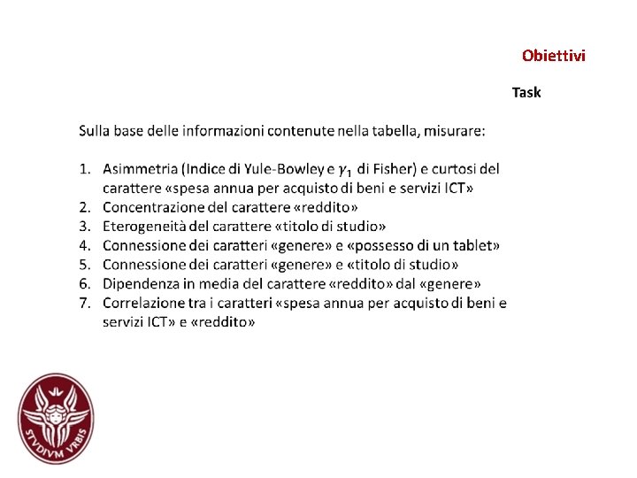 Obiettivi Obiettivi