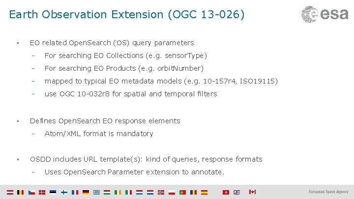 Earth Observation Extension (OGC 13 -026) • • EO related Open. Search (OS) query