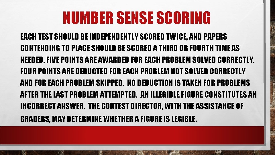NUMBER SENSE SCORING EACH TEST SHOULD BE INDEPENDENTLY SCORED TWICE, AND PAPERS CONTENDING TO
