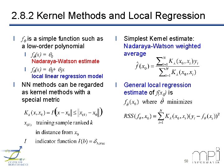 2. 8. 2 Kernel Methods and Local Regression l f is a simple function