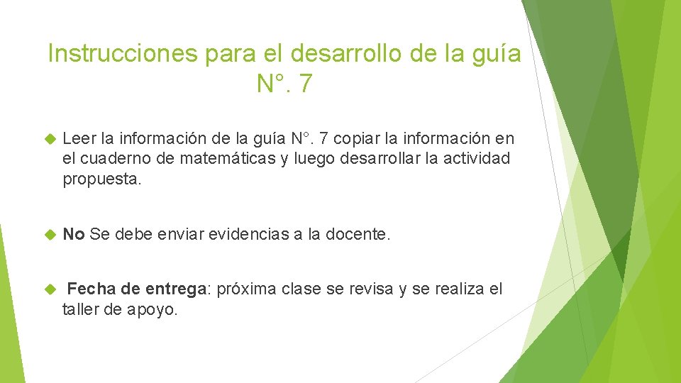 Instrucciones para el desarrollo de la guía N°. 7 Leer la información de la