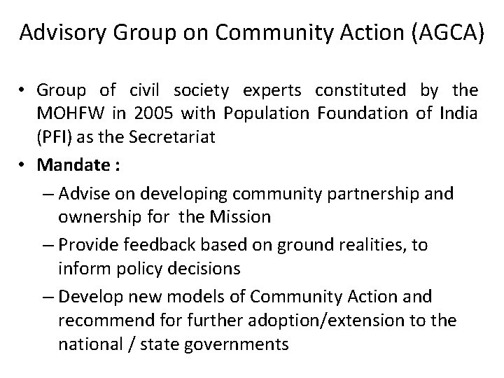 Advisory Group on Community Action (AGCA) • Group of civil society experts constituted by