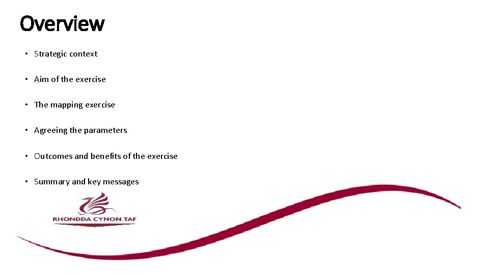 Overview • Strategic context • Aim of the exercise • The mapping exercise •