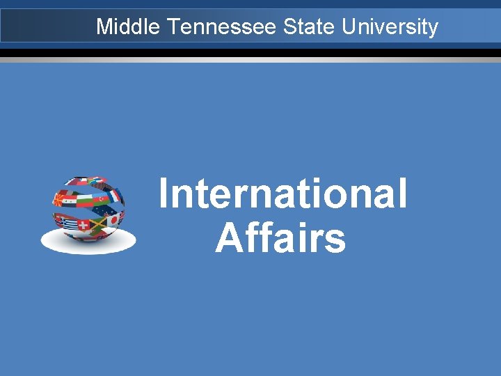 Middle Tennessee State University International Affairs 