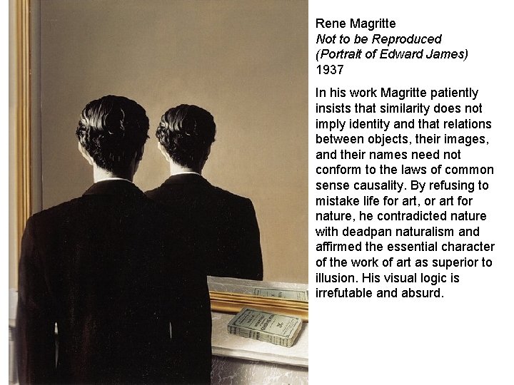 Rene Magritte Not to be Reproduced (Portrait of Edward James) 1937 In his work Rene Magritte Not to be Reproduced (Portrait of Edward James) 1937 In his work