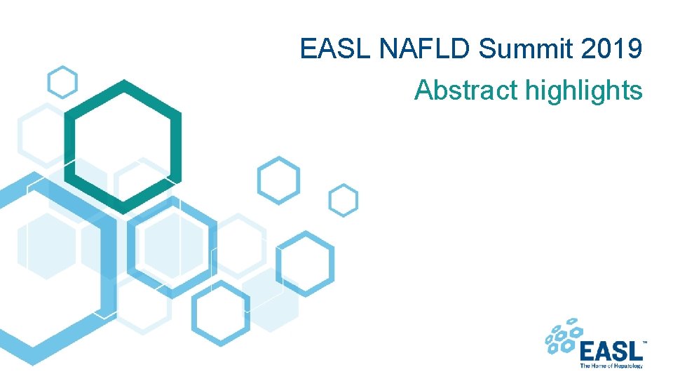 EASL NAFLD Summit 2019 Abstract highlights 