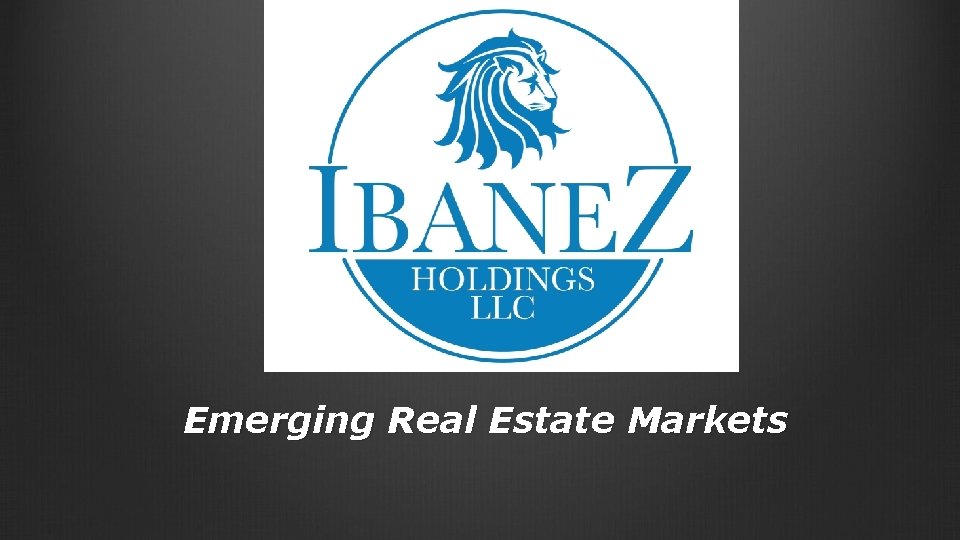 Emerging Real Estate Markets 