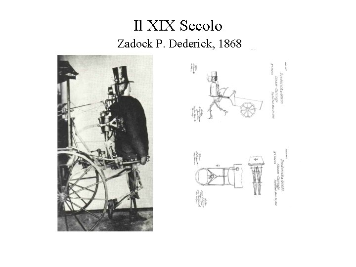 Il XIX Secolo Zadock P. Dederick, 1868 