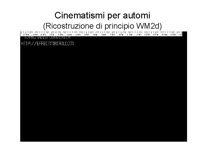 Cinematismi per automi (Ricostruzione di principio WM 2 d) 