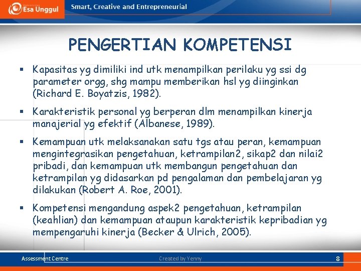 PENGERTIAN KOMPETENSI § Kapasitas yg dimiliki ind utk menampilkan perilaku yg ssi dg parameter PENGERTIAN KOMPETENSI § Kapasitas yg dimiliki ind utk menampilkan perilaku yg ssi dg parameter