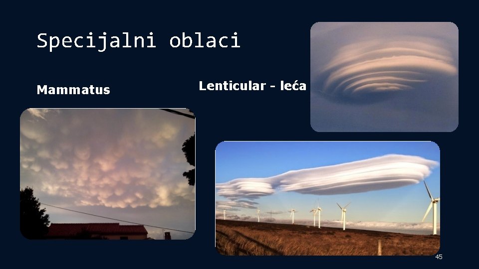 Specijalni oblaci Mammatus Lenticular - leća 45 
