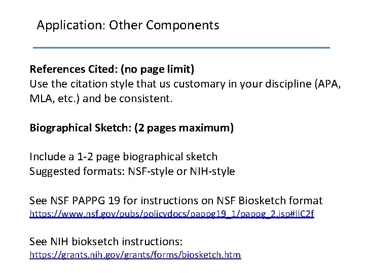 Application: Other Components References Cited: (no page limit) Use the citation style that us