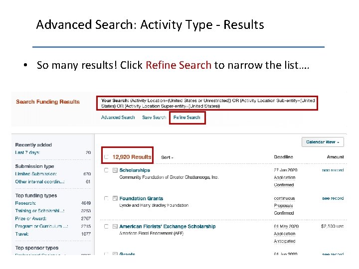 Advanced Search: Activity Type - Results • So many results! Click Refine Search to