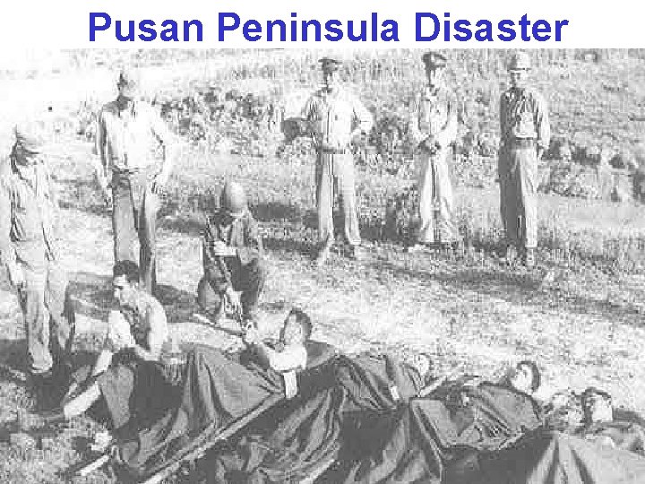 Pusan Peninsula Disaster 