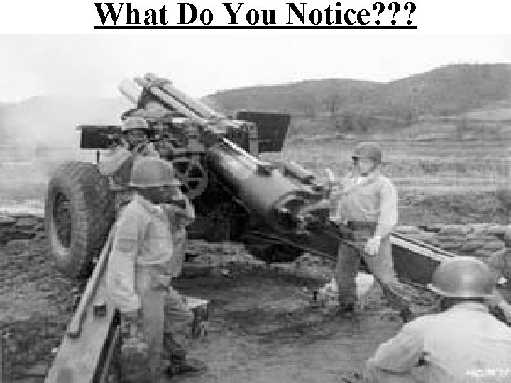 What Do You Notice? ? ? 