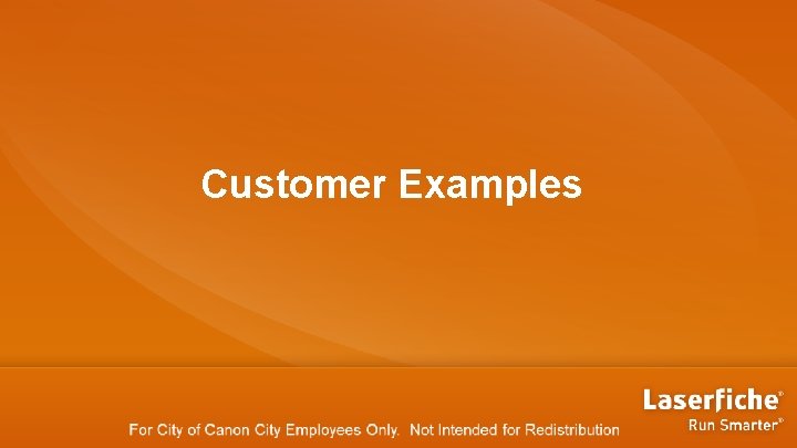 Customer Examples 