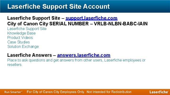 Laserfiche Support Site Account Laserfiche Support Site – support. laserfiche. com City of Canon