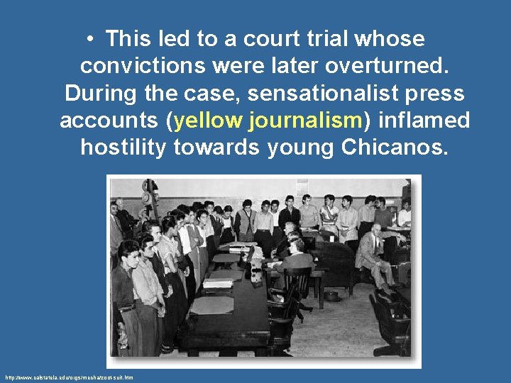  • This led to a court trial whose convictions were later overturned. During