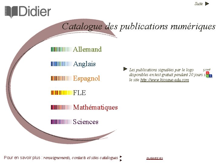 Suite Catalogue des publications numériques Allemand Anglais Espagnol Les publications signalées par le logo