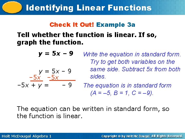 Identifying Linear Functions Check It Out! Example 3 a Tell whether the function is