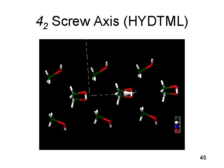 42 Screw Axis (HYDTML) 45 