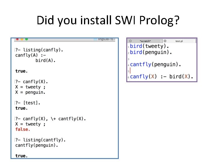 Did you install SWI Prolog? 