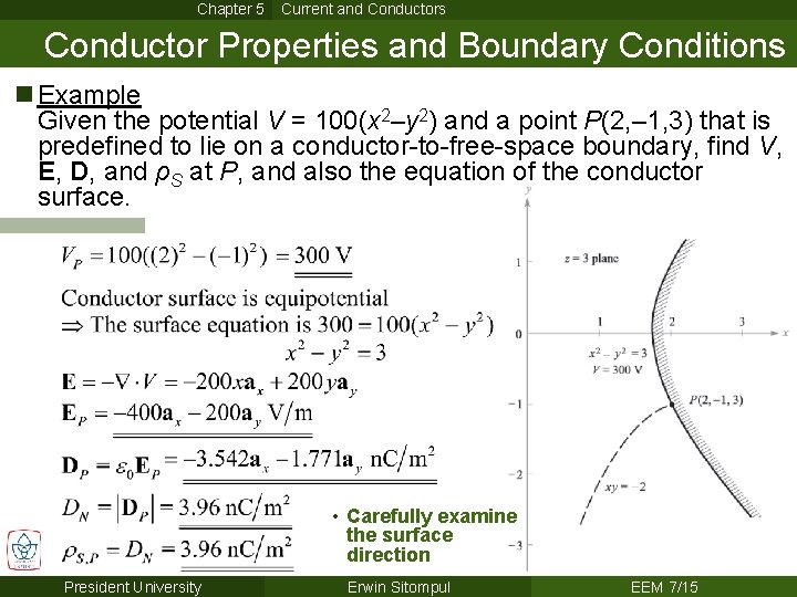 Chapter 5 Current and Conductors Conductor Properties and Boundary Conditions n Example Given the