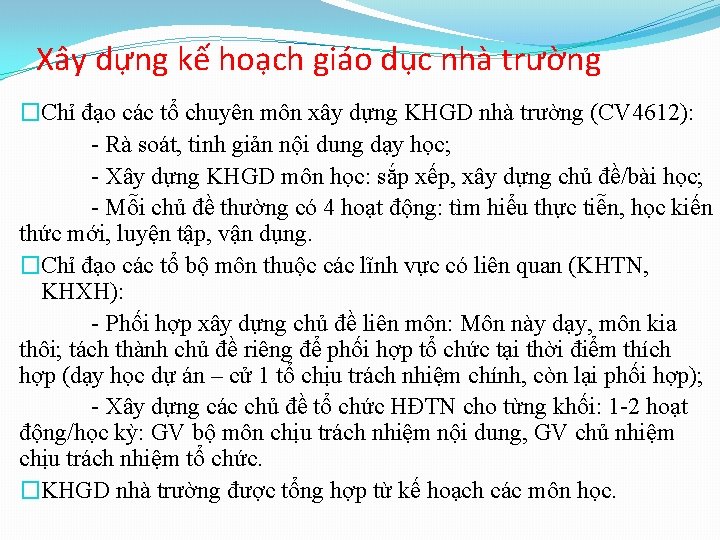 Xây dựng kế hoạch giáo dục nhà trường �Chỉ đạo các tổ chuyên môn