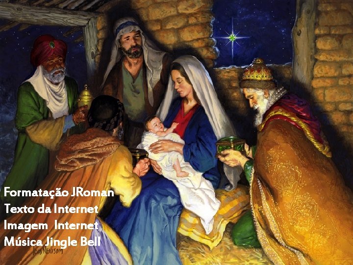 Formatação JRoman Texto da Internet Imagem Internet Música Jingle Bell 