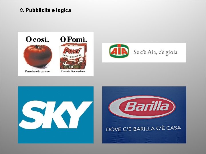 8. Pubblicità e logica 