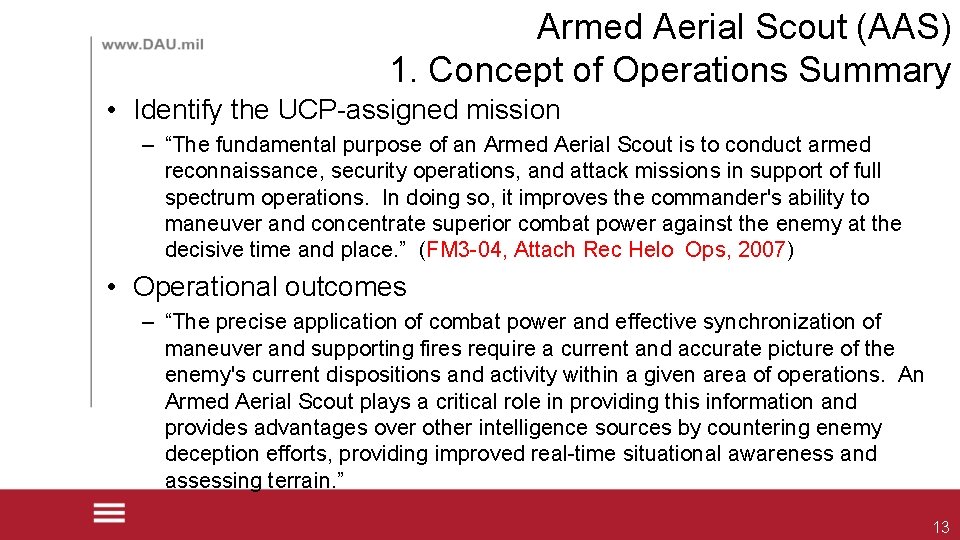 Armed Aerial Scout (AAS) 1. Concept of Operations Summary • Identify the UCP assigned