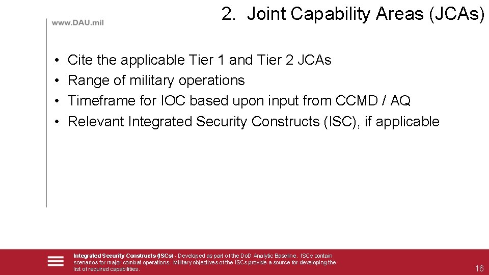 2. Joint Capability Areas (JCAs) • • Cite the applicable Tier 1 and Tier