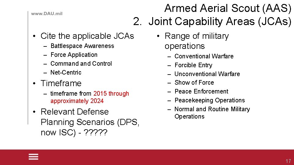 Armed Aerial Scout (AAS) 2. Joint Capability Areas (JCAs) • Cite the applicable JCAs