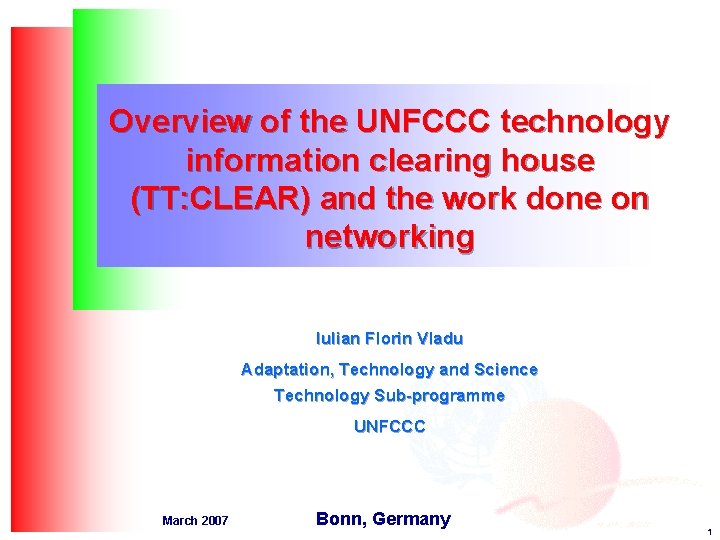 Overview of the UNFCCC technology information clearing house (TT: CLEAR) and the work done