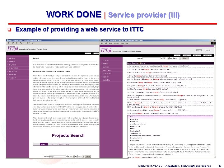 WORK DONE | Service provider (III) o Example of providing a web service to