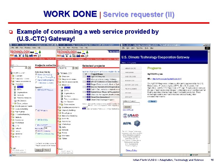 WORK DONE | Service requester (II) o Example of consuming a web service provided