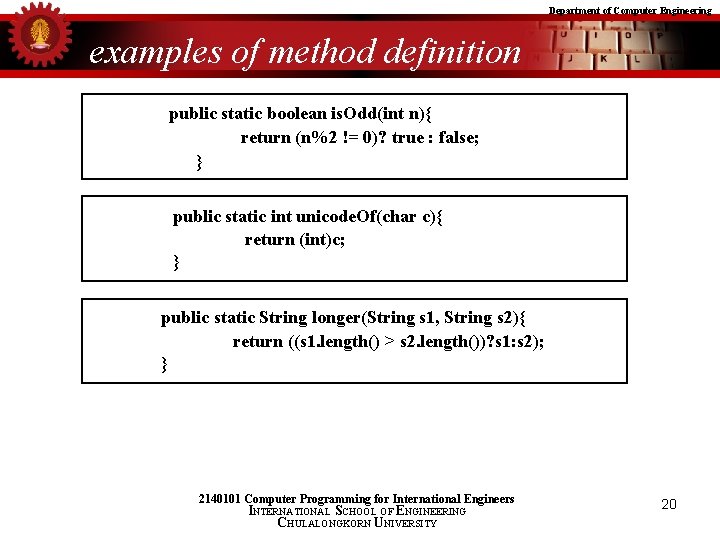 Department of Computer Engineering examples of method definition public static boolean is. Odd(int n){
