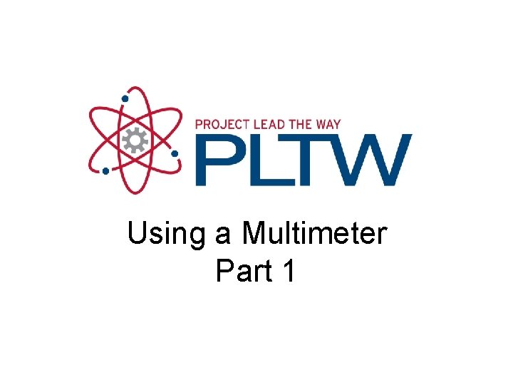 Using a Multimeter Part 1 