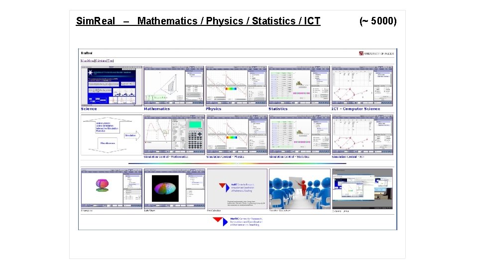 Sim. Real – Mathematics / Physics / Statistics / ICT (~ 5000) 